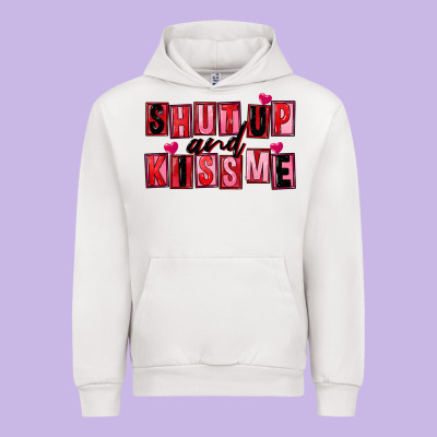 Shut Up And Kiss Me Urban Hoodie Designed By Fadigitalartstudio
