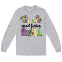 Moon Dust let the good times roll Long Sleeve Tee - MaliasSmallBusiness