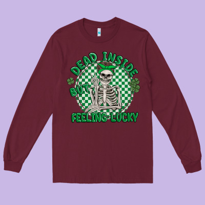 Dead Inside But Feeling Lucky Long Sleeve Tee Designed By Maliassmallbusiness