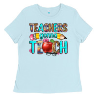 Baby Blue teachers gonna teach Ladies Tee - Zillion Design Studio