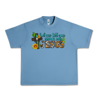 Pebble Blue let me tell you about my jesus Urban Heavy Tee - AdoDesignShop