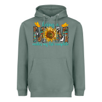 Sage Being a Mom Makes My Life Complete Heavyweight Hoodie - texasbilliewilder