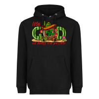 Black With God All Things Are Possible Mexico Heavyweight Hoodie - texasbilliewilder