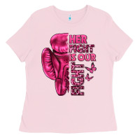 Her Fight Is Our Fight Cancer Ladies Tee | Teevron