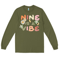 Army Green nine is a vibe Long Sleeve Tee - MaliasSmallBusiness