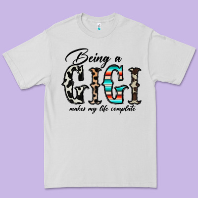 Being A Gigi Makes My Life Complate Premium Tee Designed By Cowhidedigitalart