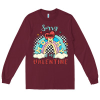 Burgundy sorry boys mommy is valentine Long Sleeve Tee - MaliasSmallBusiness