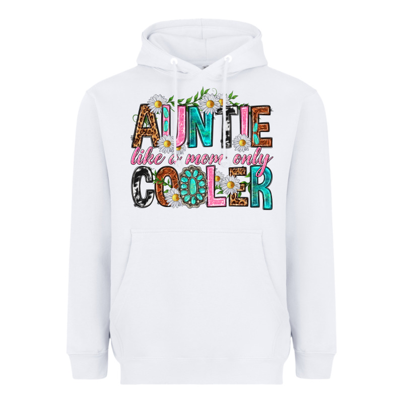 Auntie Like A Mom Only Cooler Heavyweight Hoodie by texasbilliewilder | Teevron