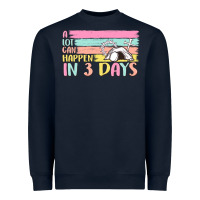 A Lot Can Happen In 3 Days Heavyweight Sweatshirt | Teevron