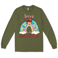 Army Green sorry girls mommy is valentine Long Sleeve Tee - MaliasSmallBusiness
