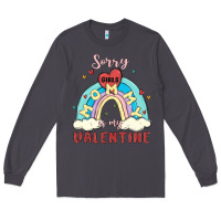Smoke sorry girls mommy is valentine Long Sleeve Tee - MaliasSmallBusiness