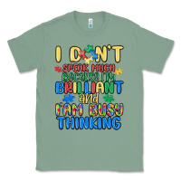 Sage dont speak much because im brilliant Classic Tee - MaliasSmallBusiness