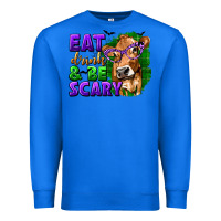 True Royal Eat Drink and Be Scary with Halloween Premium Sweatshirt - texasbilliewilder