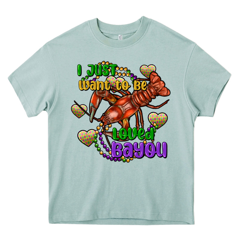 Crawfish I Just Want To Be Loved Bayou Heavy Core Tee by FaDigitalArtStudio | Teevron