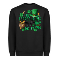 Black the leprechauns made me do it Heavyweight Sweatshirt - MaliasSmallBusiness