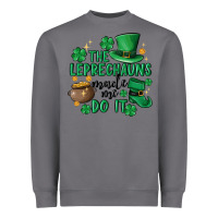 Storm the leprechauns made me do it Heavyweight Sweatshirt - MaliasSmallBusiness