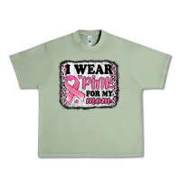 Oil Green i wear pink for my mom breast cancer awareness Urban Heavy Tee - Jasminsmagicworld