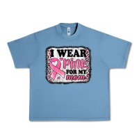 Pebble Blue i wear pink for my mom breast cancer awareness Urban Heavy Tee - Jasminsmagicworld