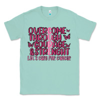 Seafoam overcome through courage strength  malia Classic Tee - MaliasSmallBusiness