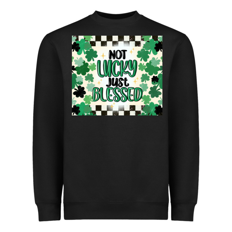 Not Lucky Just Blessed Heavyweight Sweatshirt by MaliasSmallBusiness | Teevron