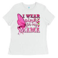 White I Wear Pink For My Mama with Butterfly Ladies Tee - texasbilliewilder