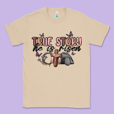 True Story He Is Risen Classic Tee Designed By Maliassmallbusiness
