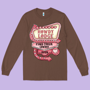 Cupids Howdy Lodge Find Your Cowboy Open Long Sleeve Tee Designed By Maliassmallbusiness