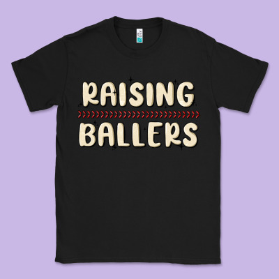 Raising Ballers Classic Tee Designed By Maliassmallbusiness