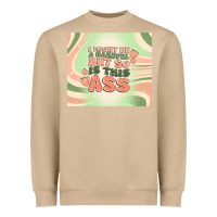 Mushroom i might be a handful but so is this ass Heavyweight Sweatshirt - MaliasSmallBusiness