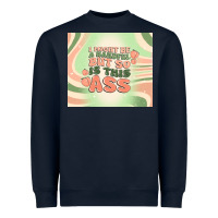 Navy i might be a handful but so is this ass Heavyweight Sweatshirt - MaliasSmallBusiness