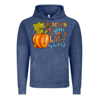 Pumpkin Spice And Livin' My Best Life Vintage Hoodie | Teevron