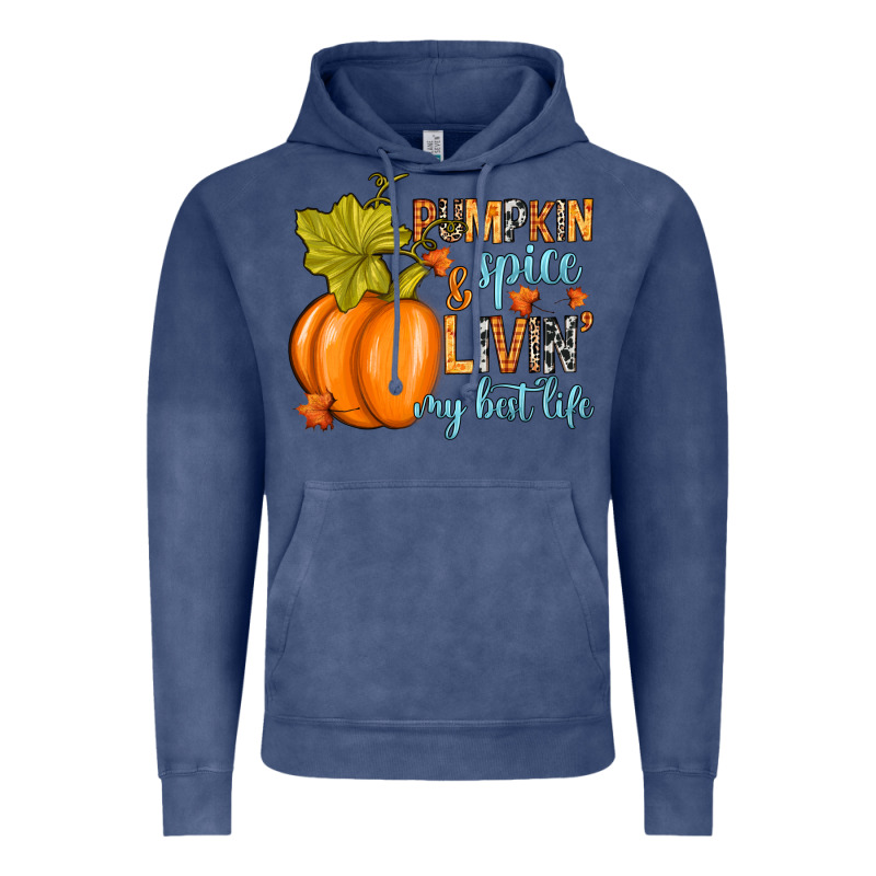 Pumpkin Spice And Livin' My Best Life Vintage Hoodie by RanaPortraitStore | Teevron