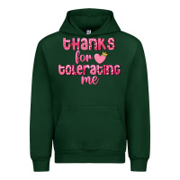 Forest Green Thanks for tolerating me Valentine's Day Urban Hoodie - FaDigitalArtStudio
