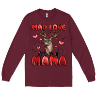 Burgundy mad love for my mama Long Sleeve Tee - MaliasSmallBusiness