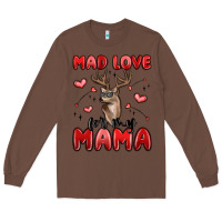 Chestnut mad love for my mama Long Sleeve Tee - MaliasSmallBusiness
