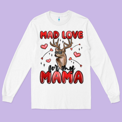 Mad Love For My Mama Long Sleeve Tee Designed By Maliassmallbusiness