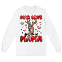 White mad love for my mama Long Sleeve Tee - MaliasSmallBusiness