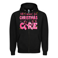 Black all i want for christmas is a cure breast cancer Zipper Hoodie - LillyAllenDesigns