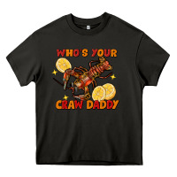 Asphalt crawfish who's your craw daddy Heavy Core Tee - FaDigitalArtStudio