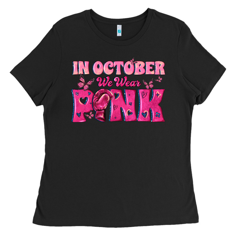 In October We Wear Pink Ladies Tee by texasbilliewilder | Teevron