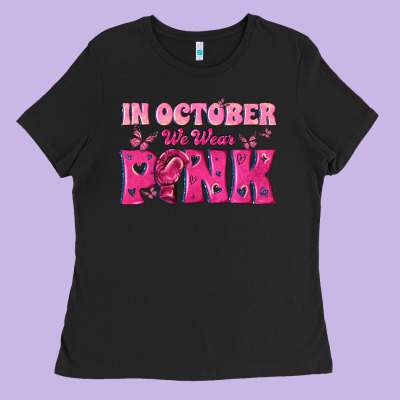 In October We Wear Pink Ladies Tee Designed By Texasbilliewilder