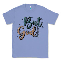Colony Blue but god Classic Tee - MaliasSmallBusiness