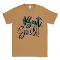 Toasted Coconut but god Classic Tee - MaliasSmallBusiness