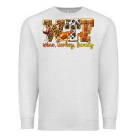 Oatmeal Heather WTF Wine Turkey Family Premium Sweatshirt - texasbilliewilder