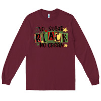 Burgundy no sugar black no cream Long Sleeve Tee - MaliasSmallBusiness