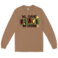 Toasted Coconut no sugar black no cream Long Sleeve Tee - MaliasSmallBusiness