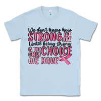 Dusty Blue breast cancer malia Classic Tee - MaliasSmallBusiness