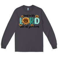Smoke trust in the lord with all your heart Long Sleeve Tee - MaliasSmallBusiness
