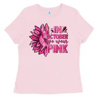 Bubblegum Pink In October We Wear Pink Sunflower Ladies Tee - texasbilliewilder