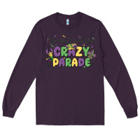 Plum we don't hide the crazy we parade it Long Sleeve Tee - MaliasSmallBusiness